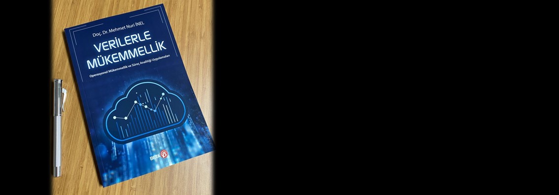 Verilerle Mükemmellik Nasıl Sağlanır?